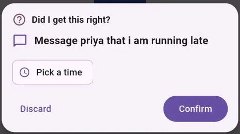 Riloya app में Did I get this right card: Message Priya that I am running late, Pick a time, Discard और Confirm buttons